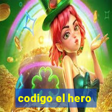 codigo el hero